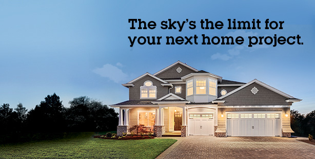 The Sky Is the Limit on Your Next Home Project